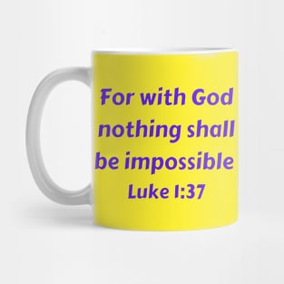 Bible Verse Luke 1:37 Mug